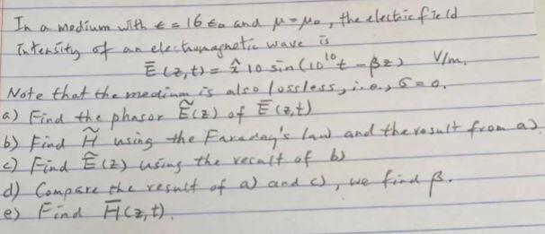 Solved In A Medium With To 16 To And More The Electric F Chegg Com