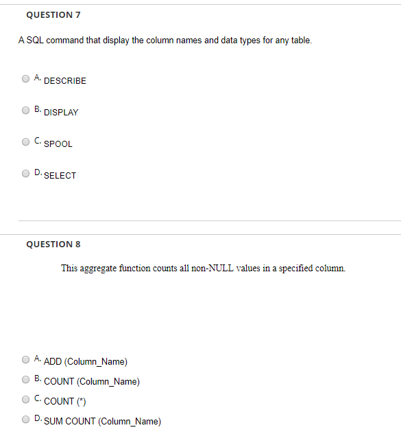 Solved QUESTION 7 A SQL command that display the column | Chegg.com