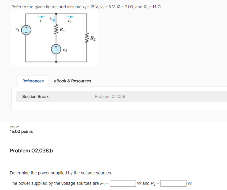Solved Refer to the given figure, and assume v1 = 15 V, v2 = | Chegg.com