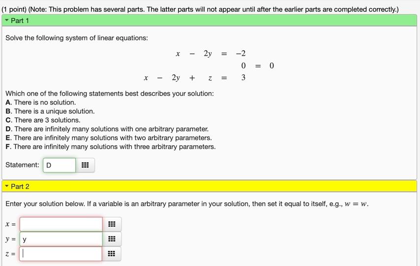 Solved (1 point) (Note: This problem has several parts. The | Chegg.com