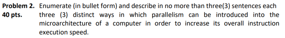 Solved 40 pts. Problem 2. Enumerate (in bullet form) and | Chegg.com