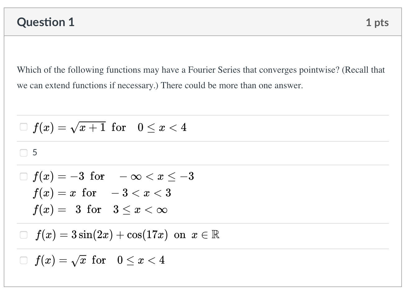 Solved Question 1 1 Pts Which Of The Following Functions May Chegg
