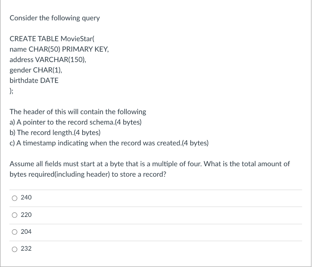 Solved Consider the following query CREATE TABLE MovieStar | Chegg.com