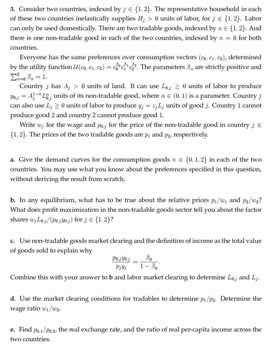 Solved 3. Consider Two Countries, Indexed By J∈{1,2}. The | Chegg.com