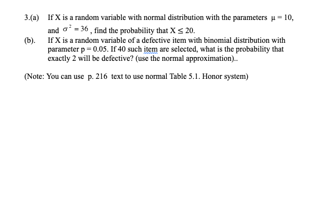 Solved 3. (a) If X is a random variable with normal | Chegg.com