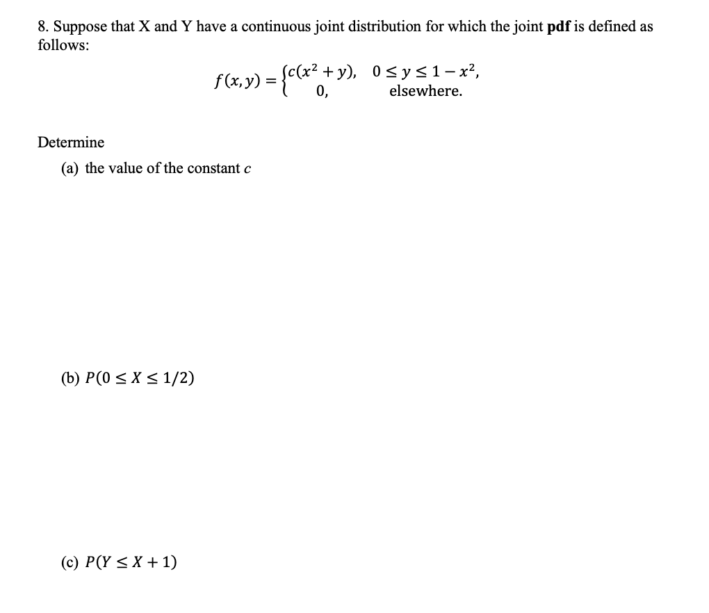 Solved 8. Suppose that X and Y have a continuous joint | Chegg.com