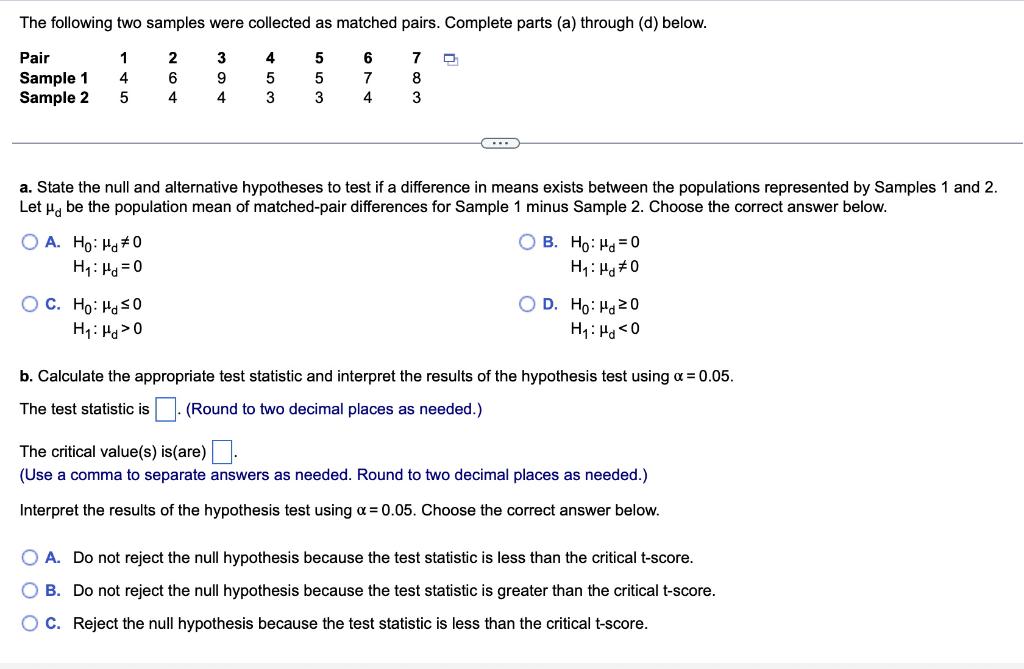Solved The following two samples were collected as matched | Chegg.com