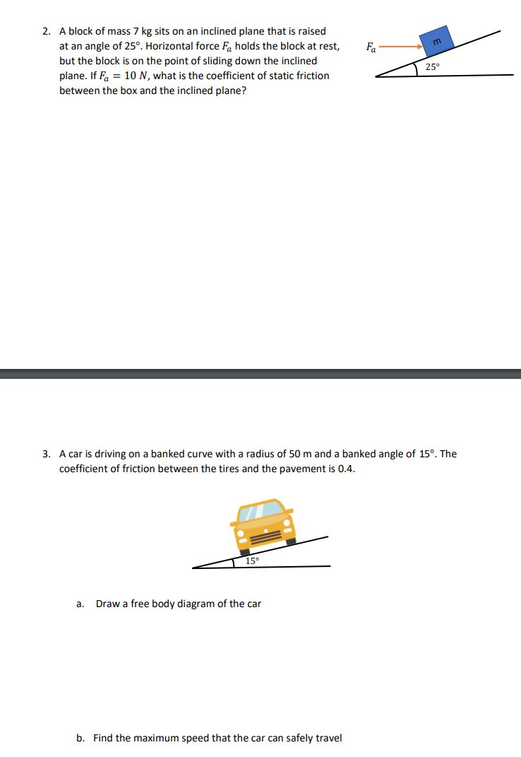 Solved Fa 2. A block of mass 7 kg sits on an inclined plane | Chegg.com