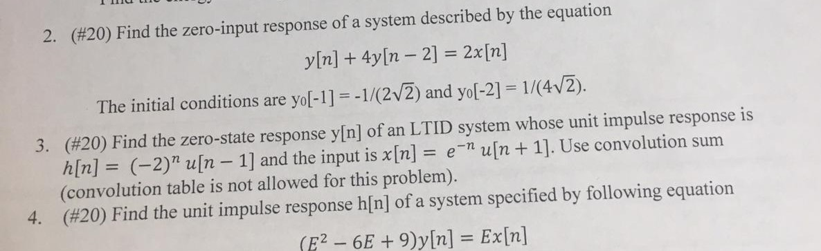 Solved 2. (#20) Find the zero-input response of a system | Chegg.com