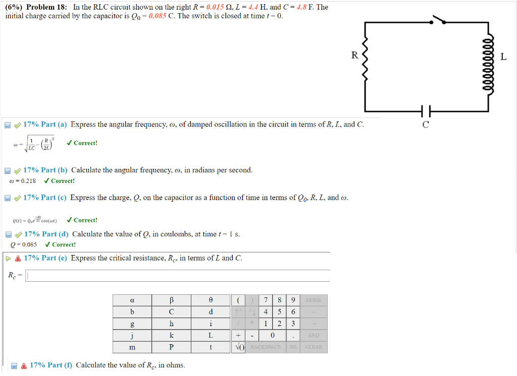 Solved (6%) Problem 18: In the RLC circuit shown on the | Chegg.com