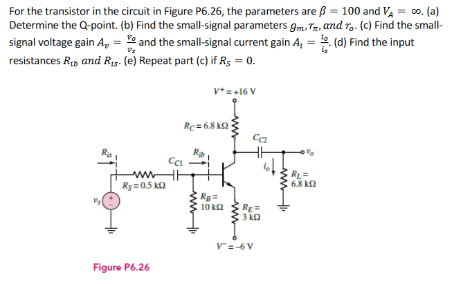 Solved For The Transistor In The Circuit In Figure P6 26 Chegg Com