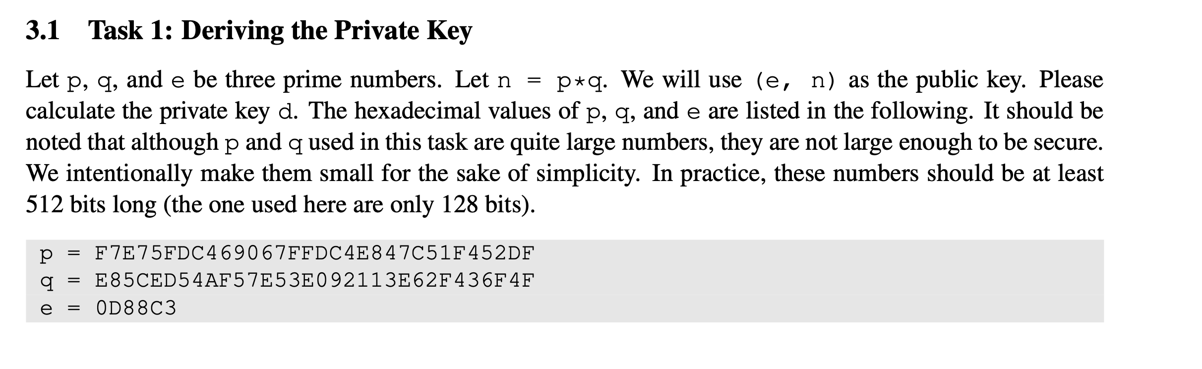 Solved 3 1 Task 1 Deriving The Private Key Let P Q And Chegg