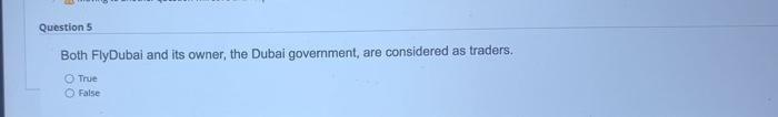 Solved Question 5 Both FlyDubai and its owner, the Dubai | Chegg.com