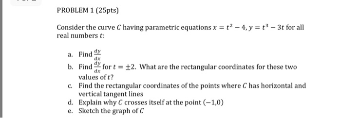 Solved Consider the curve C having parametric equations x = | Chegg.com