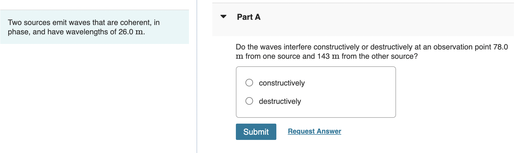 Solved Part A Two sources emit waves that are coherent, in | Chegg.com