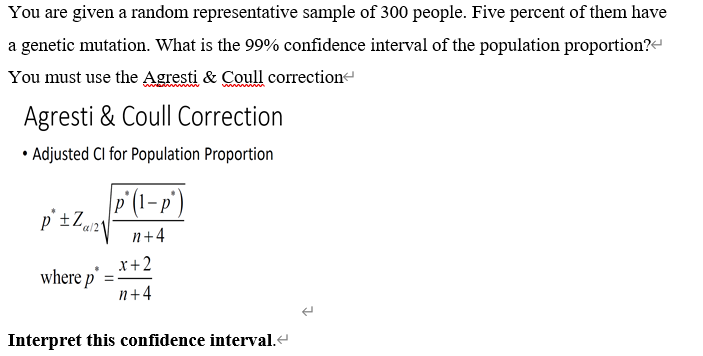 Solved You are given a random representative sample of 300 | Chegg.com