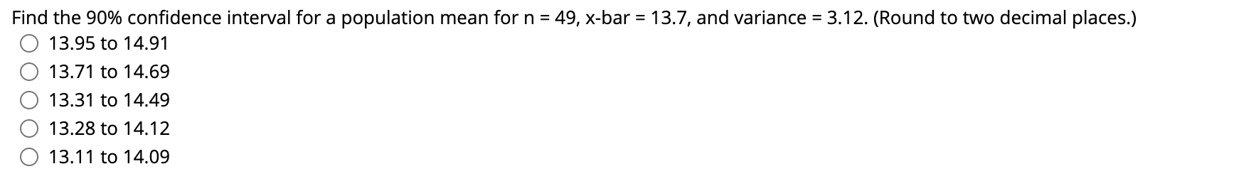 Solved Find the 90% confidence interval for a population | Chegg.com