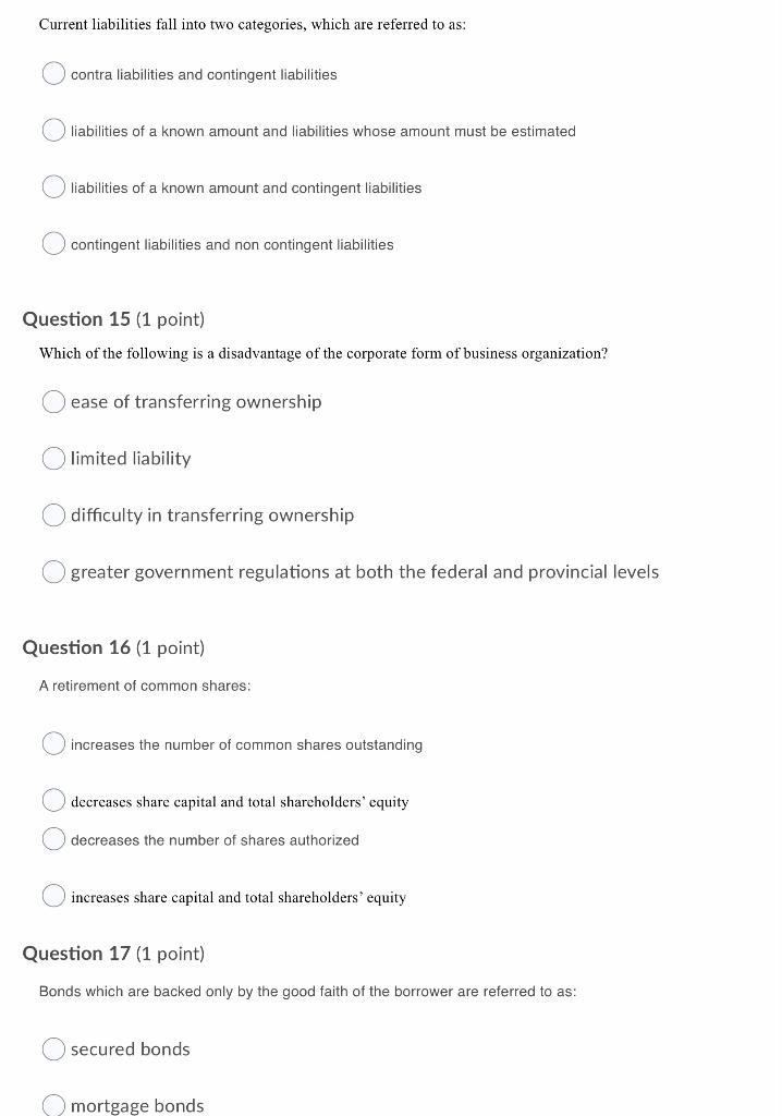 Solved Current liabilities fall into two categories, which