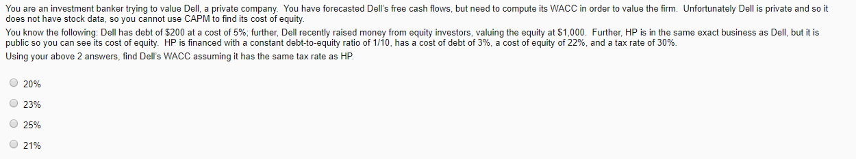 You Are An Investment Banker Trying To Value Dell,... | Chegg.com