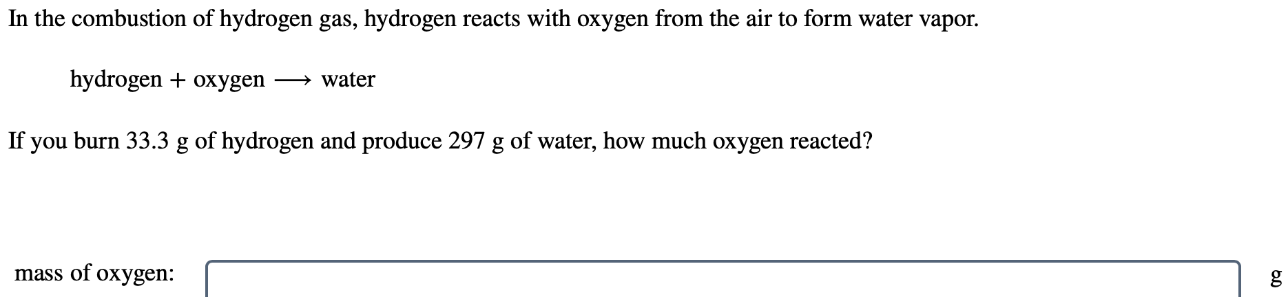 Solved In The Combustion Of Hydrogen Gas Hydrogen Reacts 4262