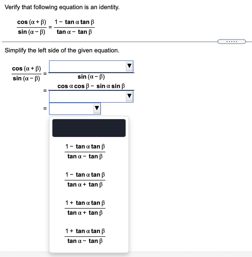 Solved Verify That Following Equation Is An Identity Cos A Chegg Com