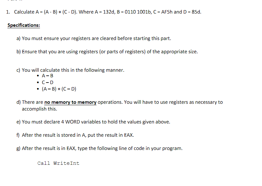 Solved 1. Calculate A = (A - B) + (C-D). Where A = 132d, B = | Chegg.com