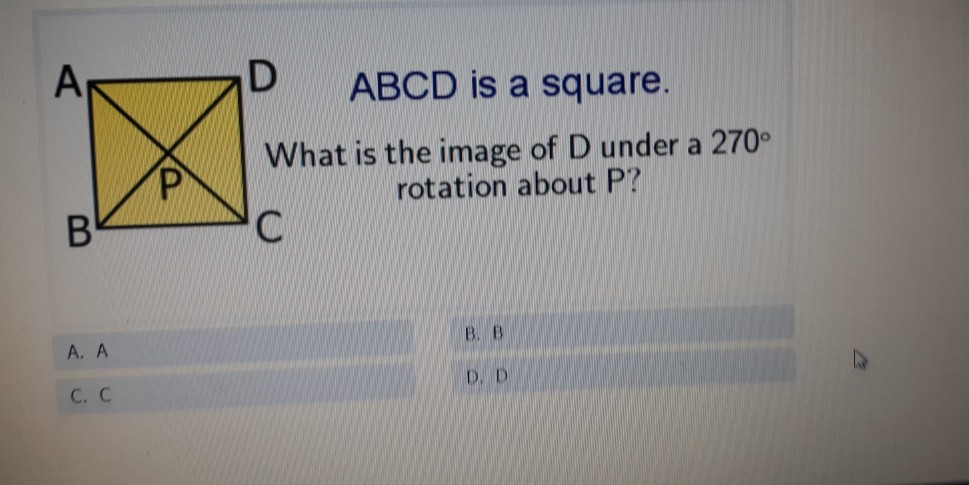 Solved ABCD is a square. What is the image of D under a 270° | Chegg.com