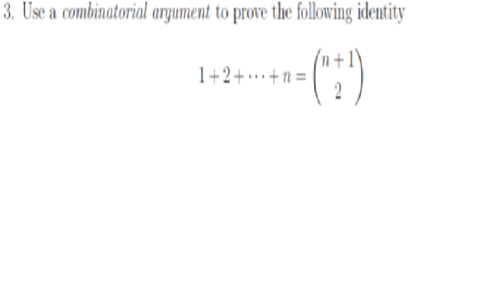 Solved 3. Use A Combinatorial Argument To Prove The | Chegg.com