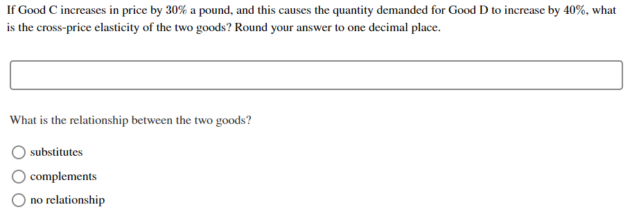 Solved If Good C increases in price by 30% a pound, and this | Chegg.com