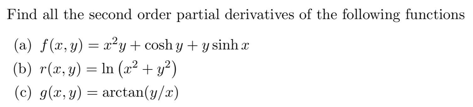 Solved Find All The Second Order Partial Derivatives Of The