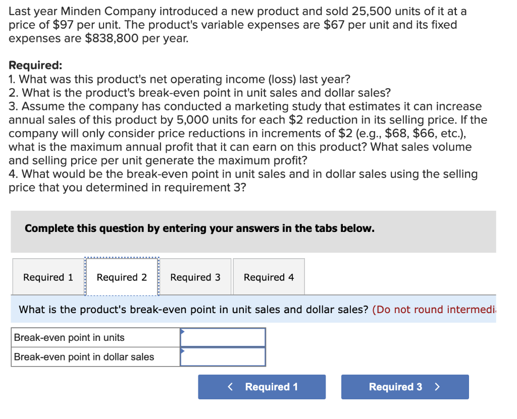 Solved Last year Minden Company introduced a new product and | Chegg.com