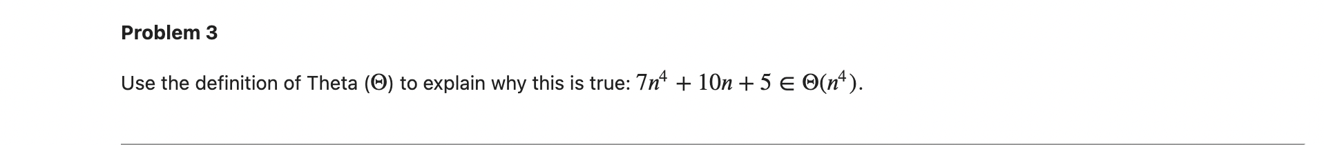 Solved Use the definition of Theta (Θ) to explain why this | Chegg.com
