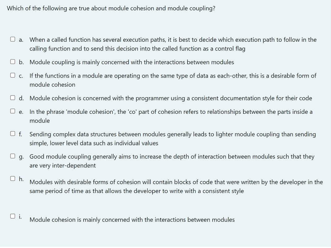 Solved Which of the following are true about module cohesion | Chegg.com