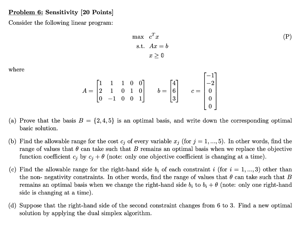 Problem 6: Sensitivity (20 Points] Consider the | Chegg.com