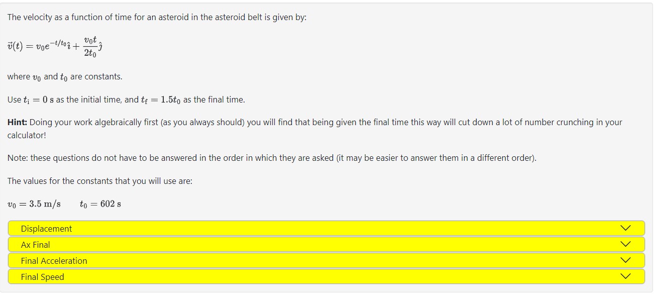 Solved the velocity as a function of time for an asteroid in chegg