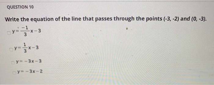 Solved write the equation of the line that passes through | Chegg.com