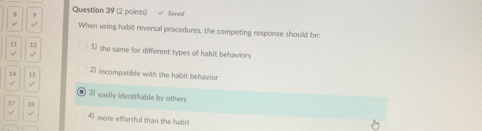Solved Question 39 2 Points Saved When Using Habit Chegg