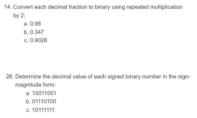 Solved 14. Convert each decimal fraction to binary using | Chegg.com