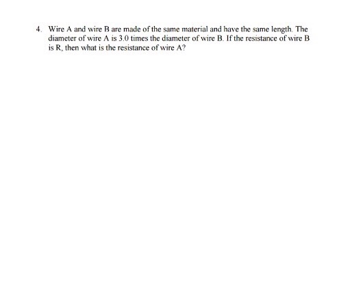 Solved Wire A And Wire B Are Made Of The Same Material And | Chegg.com