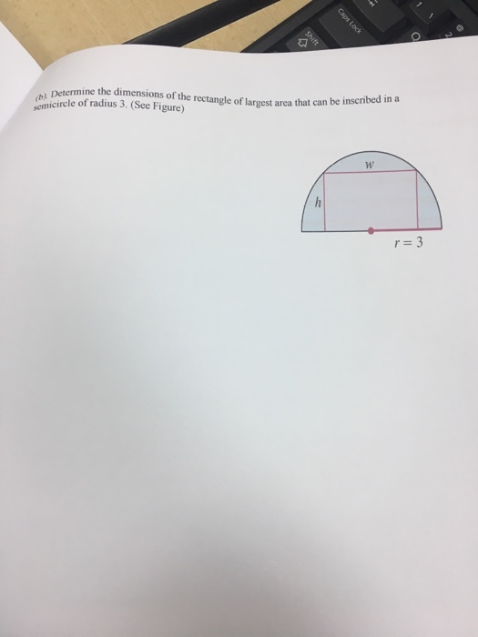 Solved Determine the dimensions of the rectangle of largest
