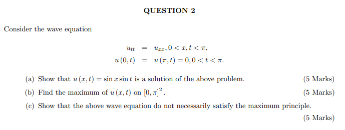 Solved QUESTION 2 Consider the wave equation utt Urx, 0