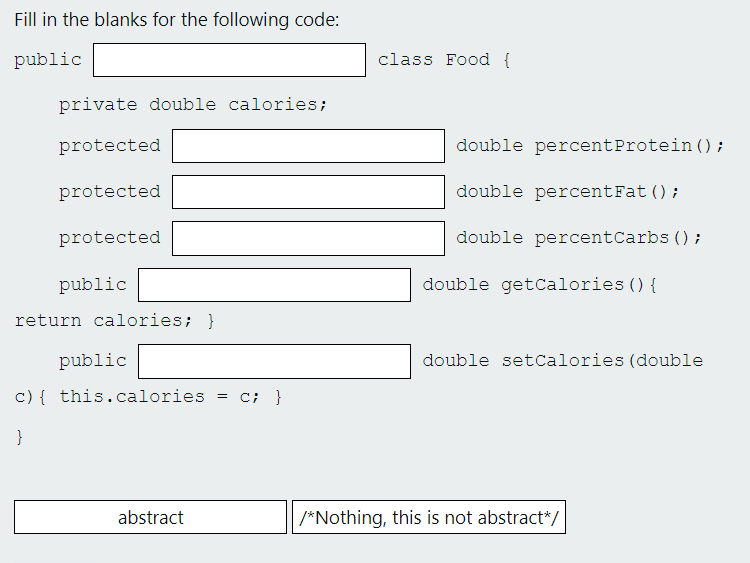 Solved What do Java abstract class methods and interfaces | Chegg.com