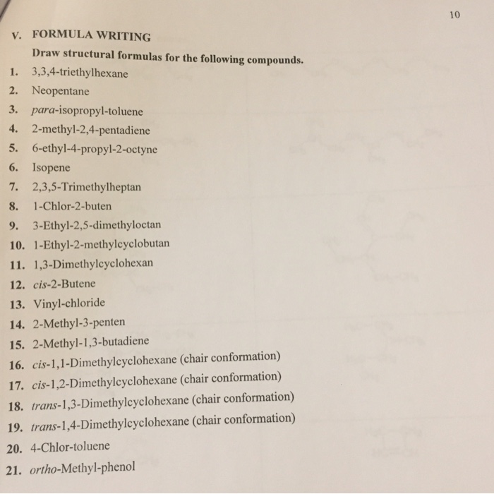 Solved: 10 V. FORMULA WRITING Draw Structural Formulas For&hellip; | Chegg.com