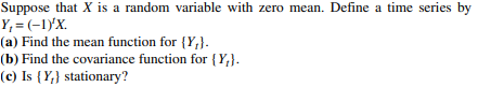 Solved Suppose that X is a random variable with zero mean. | Chegg.com