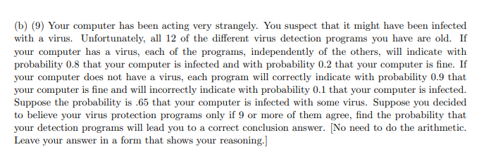 (b) (9) Your Computer Has Been Acting Very Strangely. | Chegg.com