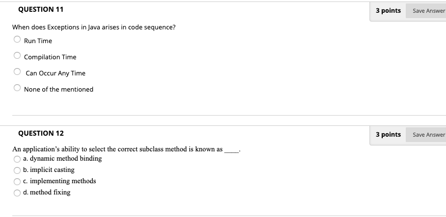 Solved QUESTION 11 3 points Save Answer When does Exceptions | Chegg.com
