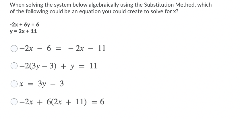 Solved When solving the system below algebraically using the | Chegg.com