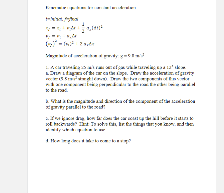 Solved Kinematic Equations For Constant Acceleration: I= | Chegg.com