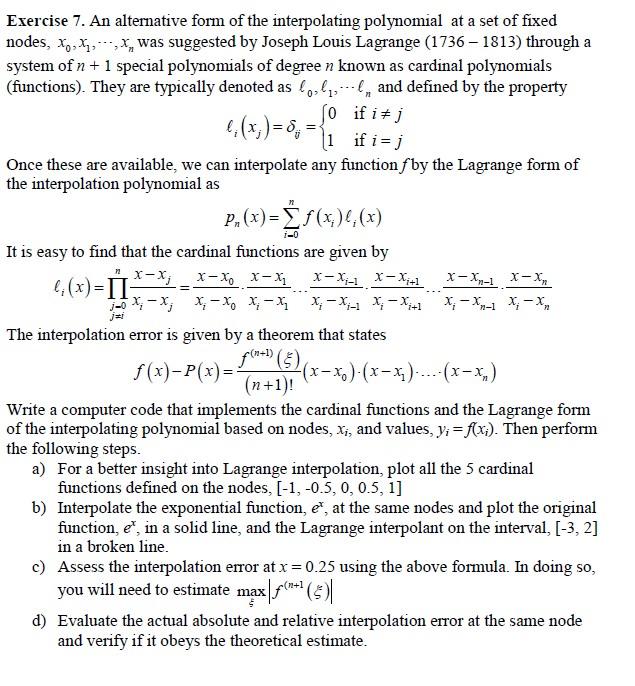 Solved Exercise 7. An alternative form of the interpolating | Chegg.com