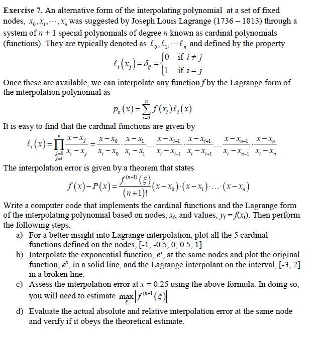 Solved Exercise 7. An Alternative Form Of The Interpolating | Chegg.com